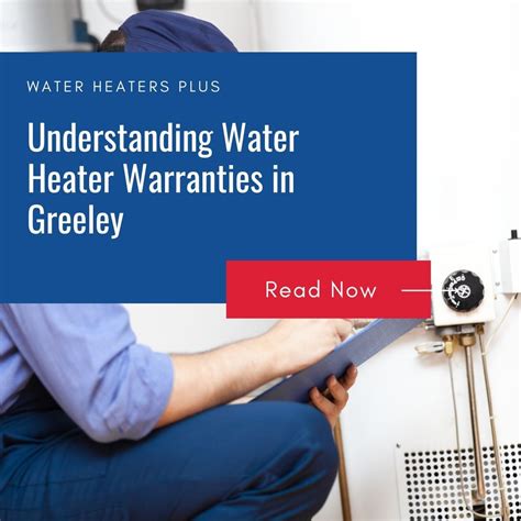 Understanding Water Heater Warranties in Greeley - Water Heaters Plus