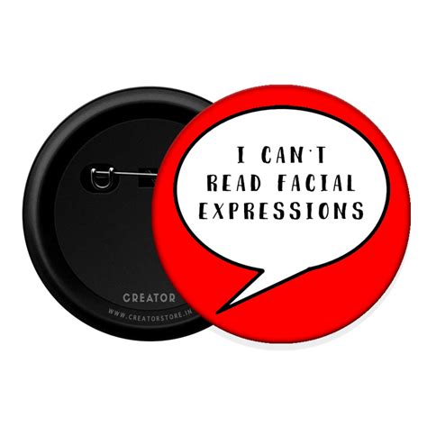 I can't read facial expressions Button Badge – Creator Store