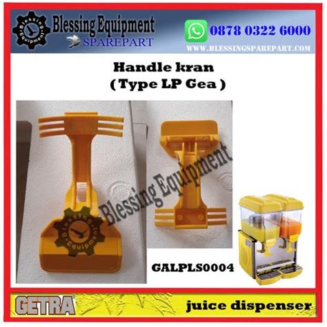 Jual Sparepart Juice Dispenser LP Handle Kran GEA GETRA ORiGINAL - Kota ...