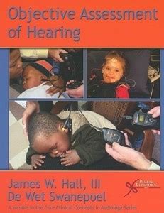 Objective Assessment of Hearing: Buy Objective Assessment of Hearing by ...