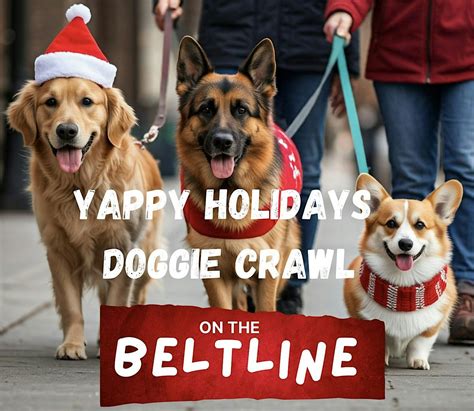 Yappy Holidays Doggie Crawl on the Beltline, Atlanta BeltLine Eastside ...
