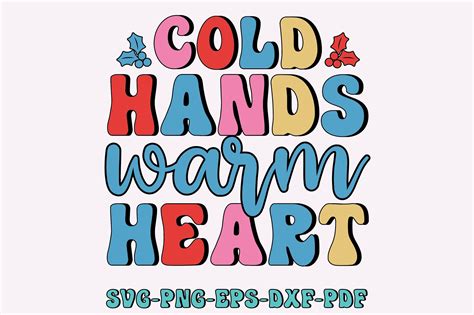Cold Hands Warm Heart Svg, Retro Winter Graphic by Svg Design Hub ...