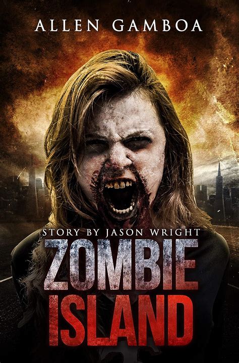 Zombie Island eBook : Gamboa, Allen, Wright, Jason: Amazon.in: Kindle Store