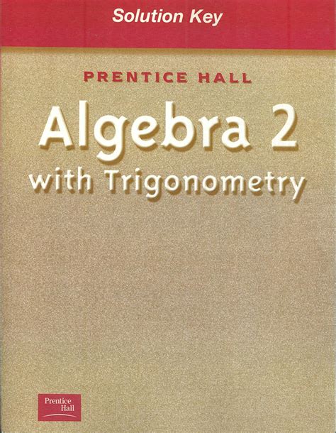 Amazon.com: Prentice Hall Classics: Algebra 2 And Trigonometry ...