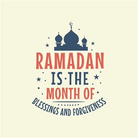 Ramadan is the month of blessings and forgiveness- ramadan kareem ...