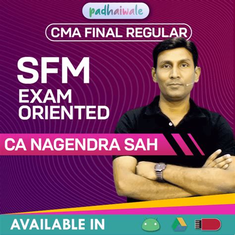 CMA Final SFM Classes | CA Nagendra Sah | Exam-Oriented Batch ...