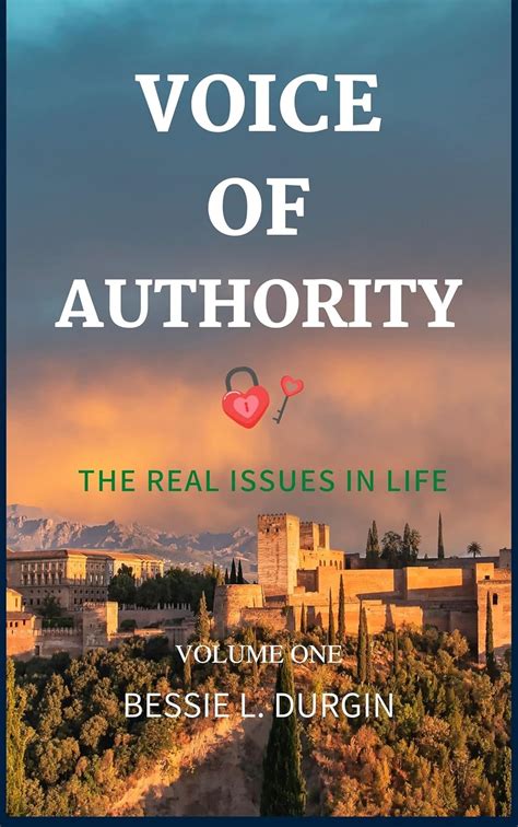 Voice Of Authority: The Real Issues In Life, V. 1 eBook : Durgin, Ms ...