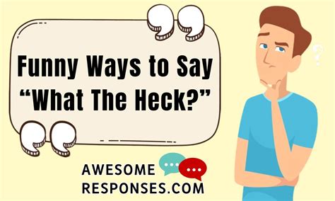 💬 30 Funny Ways to Say “What The Heck?” ️ ️