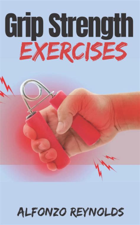 Buy Grip Strength Exercises: Simple Hand, Wrist, and Forearm Strength ...