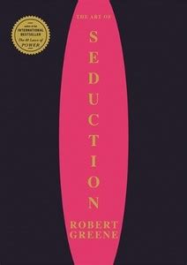 The Art Of Seduction - The art of seduction: Robert Greene: Buy The Art ...