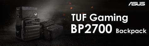 Asus TUF Gaming BP2700 Backpack for 17-Inch Laptops | TPSTECH.in ...