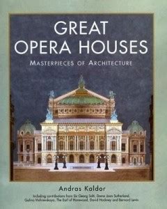 Great Opera Houses: Masterpieces of Architecture: Buy Great Opera ...