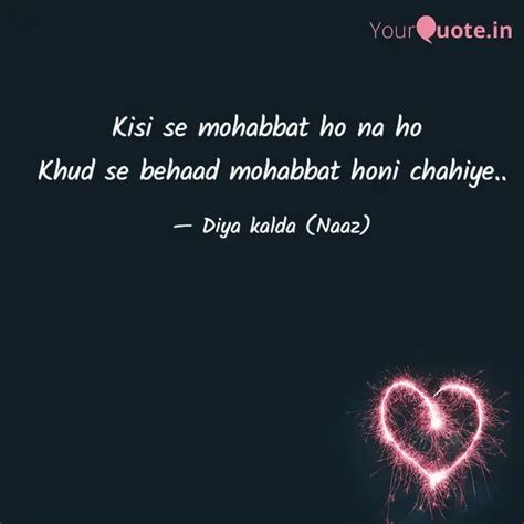 Kisi se mohabbat ho na ho... | Quotes & Writings by Diya Kalda | YourQuote