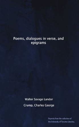 Poems, dialogues in verse, and epigrams : Landor, Walter Savage: Amazon ...