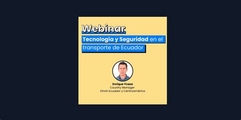 Webinar Asolog | Tecnología y seguridad en el transporte de Ecuador