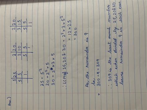 Find the least number which when divided by 25 20 30 leave the ...
