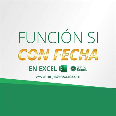 Image result for Condiciones En Excel Con Fecha