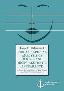 Photographical Analysis of Macro- and Micro-aesthetic Appearance. A ...