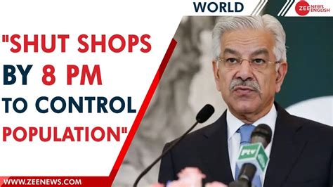 Pakistani minister Khawaja Asif's newest solution for population ...