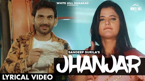 Watch New Haryanvi Lyrical Song Music Video - 'Jhanjar' Sung By Sandeep ...