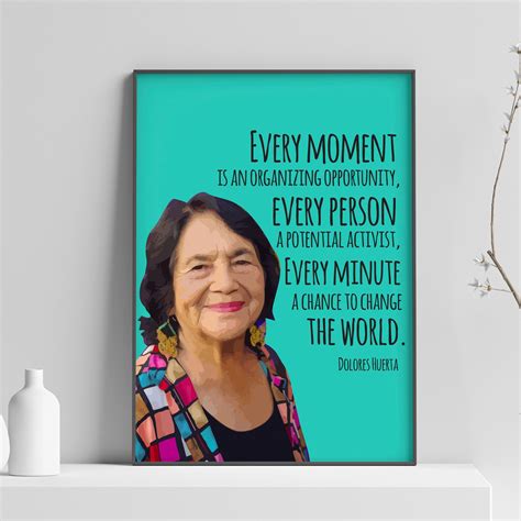 Dolores Huerta Quotes