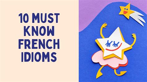 10 Must-Know French Idioms - Blog Albert Learning