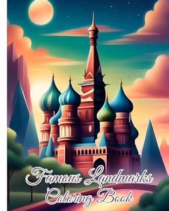 Buy Famous Landmarks Coloring Book: Maps of the World Continents ...