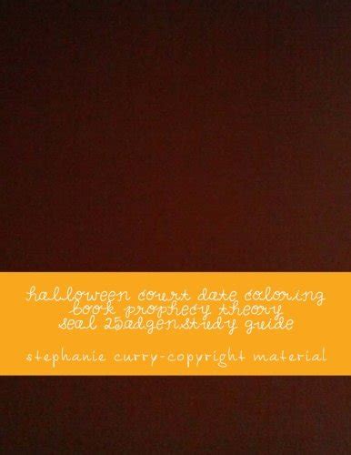 Buy Halloween Court Date Coloring Book Prophecy Theory Seal 25.ad.gen ...