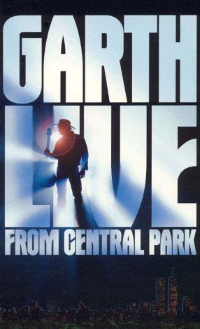 Garth Brooks: Live from Central Park (1997) - Marty Callner | Synopsis ...