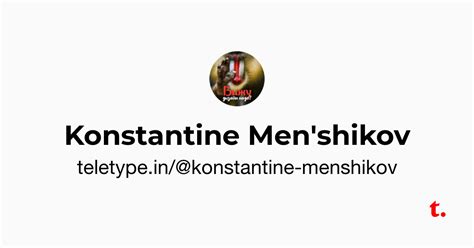 Konstantine Men'shikov — Teletype