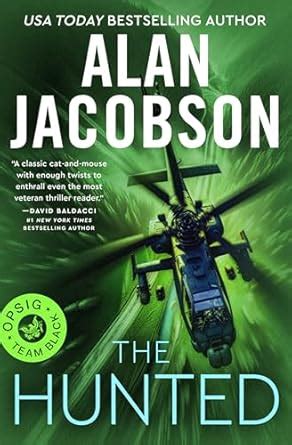 The Hunted (OPSIG Team Black Series Book 1) eBook : Jacobson, Alan ...