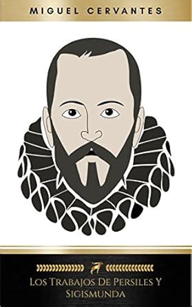 Los Trabajos de Persiles y Sigismunda (Spanish Edition) eBook ...