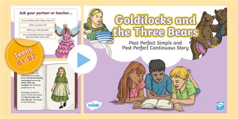 ESL Past Perfect Simple & Continuous Goldilocks Story PPT