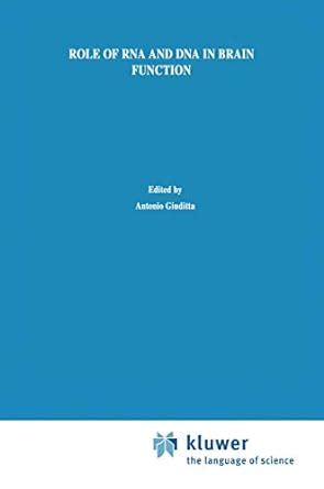 Buy Role of RNA and DNA in Brain Function: A Molecular Biological ...