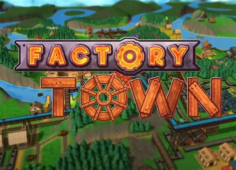 Image result for Factory Town Tutorial