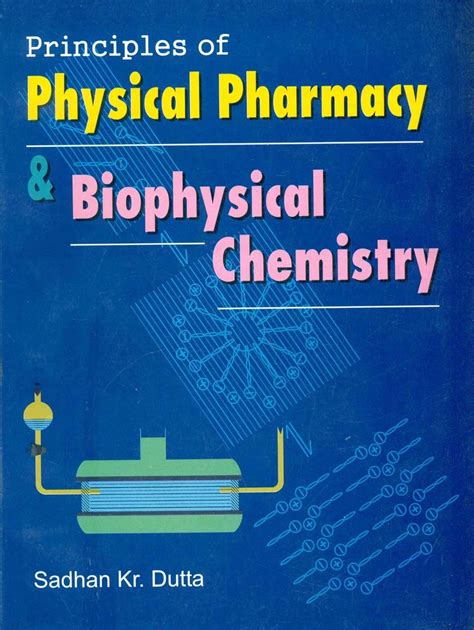 Buy Principles of Physical Pharmacy & Biophysical Chemistry Book Online ...