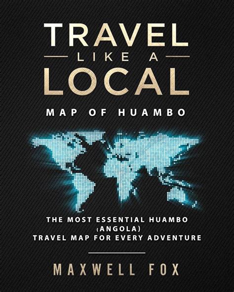 Buy Travel Like a Local - of Huambo: The Most Essential Huambo (Angola ...