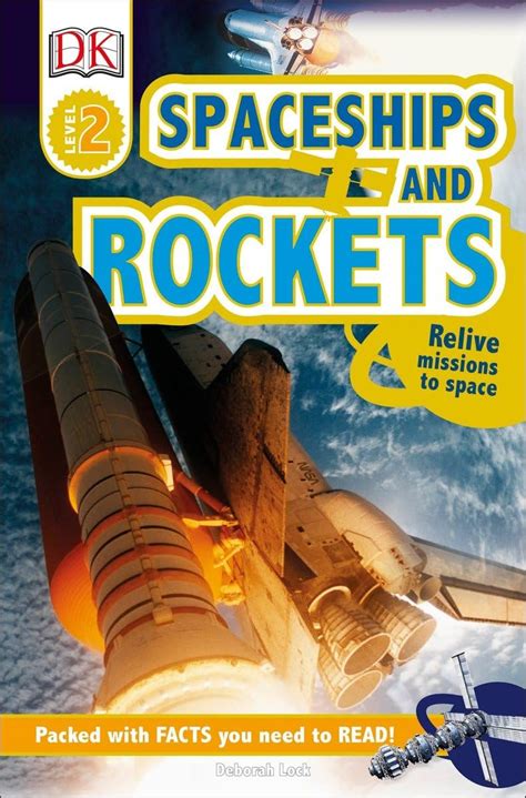 DK Readers L2: Spaceships and Rockets: Relive Missions to Space : DK ...