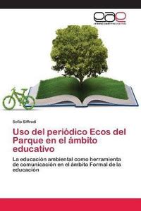 Uso del periodico Ecos del Parque en el ambito educativo: Buy Uso del ...