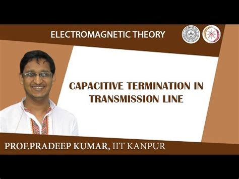 Capacitive termination in Transmission line Video Lecture - Crash ...