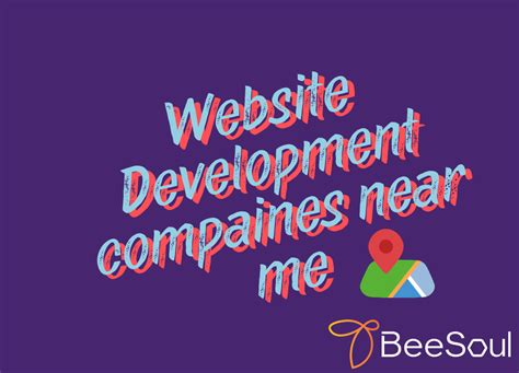 Web Development Companies Near Me 的图像结果