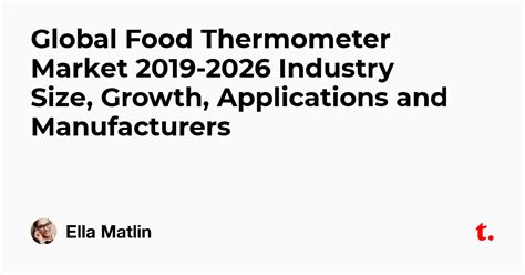Global Food Thermometer Market 2019-2026 Industry Size, Growth ...