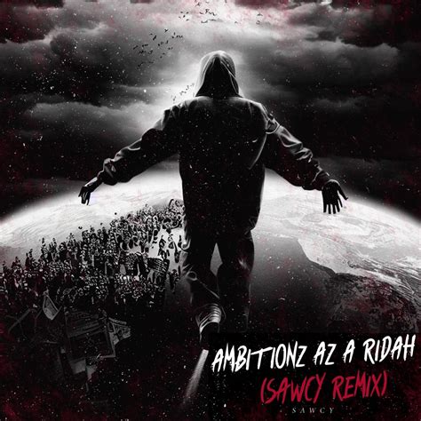 Stream Ambitionz Az A Ridah (SAWCY REMIX) by SAWCY | Listen online for ...