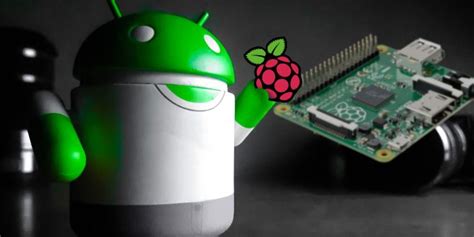 Image result for Android Para Raspberry Pi 3
