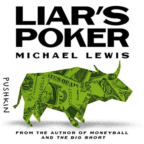 Liar's Poker: RIsing Through the Wreckage on Wall Street (Audio ...