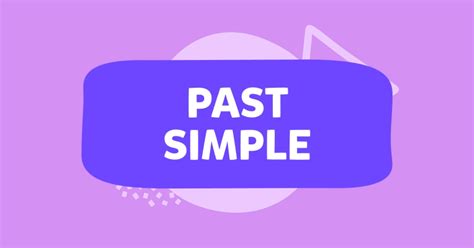 Simple Past Tense Examples 的图像结果