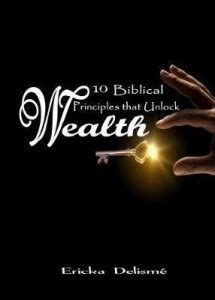 10 Biblical Principles that Unlock Wealth: Buy 10 Biblical Principles ...