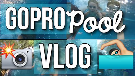 Image result for GoPro Pool Vlog