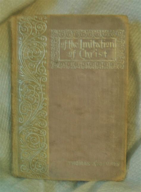 Imitation of Christ 1893 by Thomas à Kempis