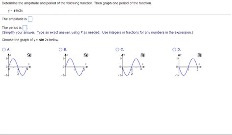 Solved Determine the amplitude and period of the following | Chegg.com